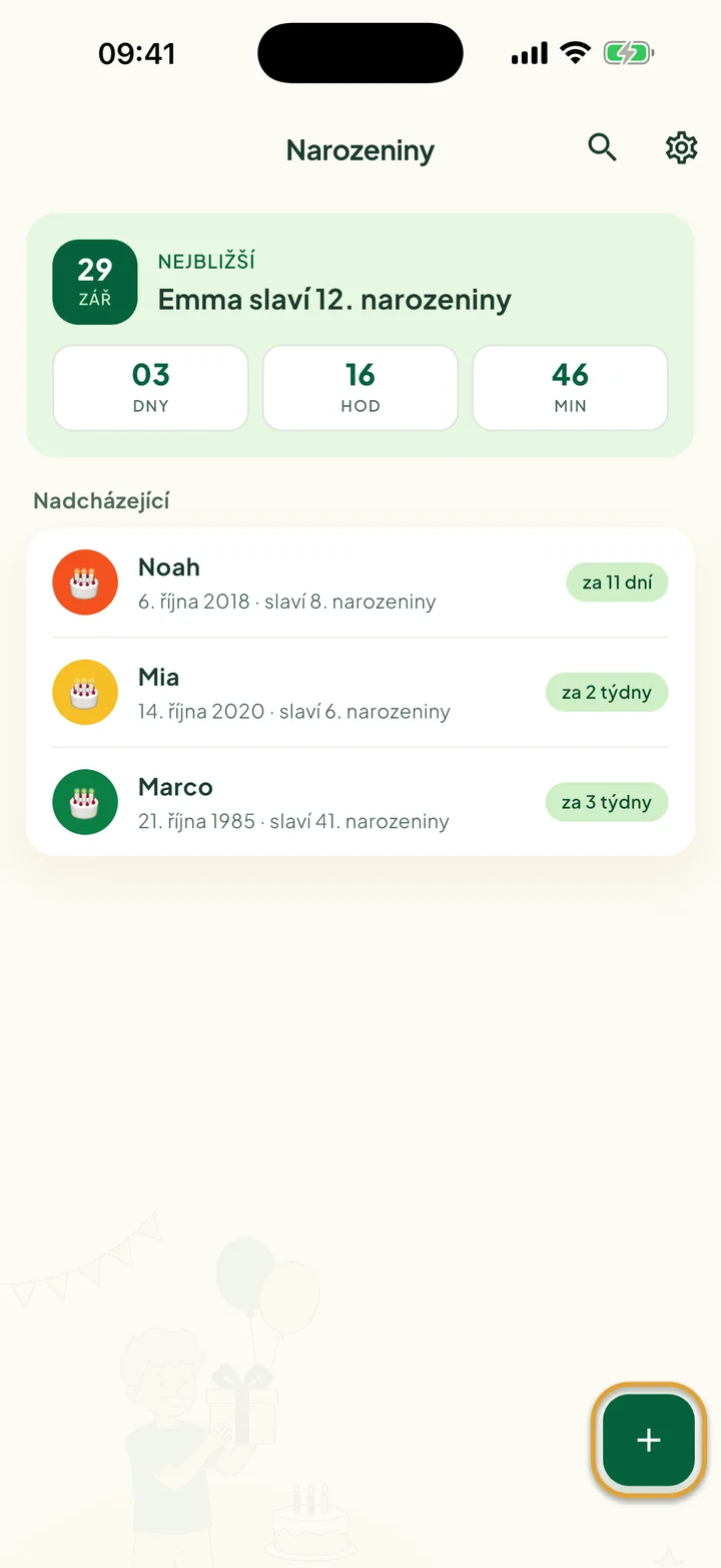 Obrazovka Narozeniny s nejbližšími narozeninami a odpočtem. Zakroužkované je tlačítko + vpravo dole.