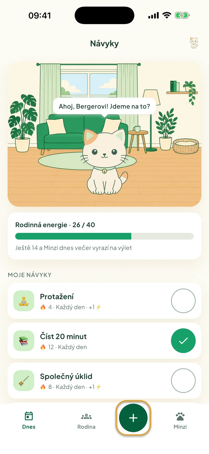 Obrazovka Návyky s kočkou Minzi v jejím pokojíčku, ukazatelem Rodinná energie a třemi návyky. Zakroužkované je tlačítko + na spodní liště.