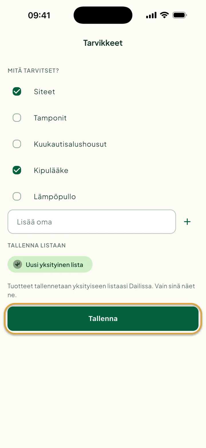 Tarvikkeet-näkymä, jossa Siteet ja Kipulääke on rastitettu ja Uusi yksityinen lista valittu. Tallenna on ympyröity.