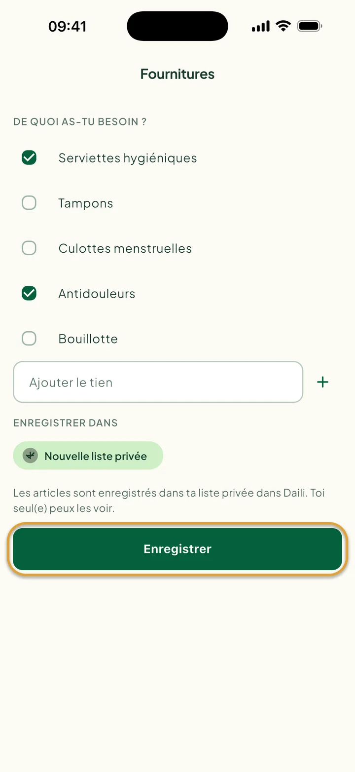 L'écran Fournitures avec Serviettes hygiéniques et Antidouleurs cochés et Nouvelle liste privée choisie. Enregistrer est entouré.