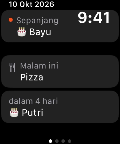 Berikutnya di jam: ulang tahun hari ini, makan malam nanti, dan ulang tahun 4 hari lagi.