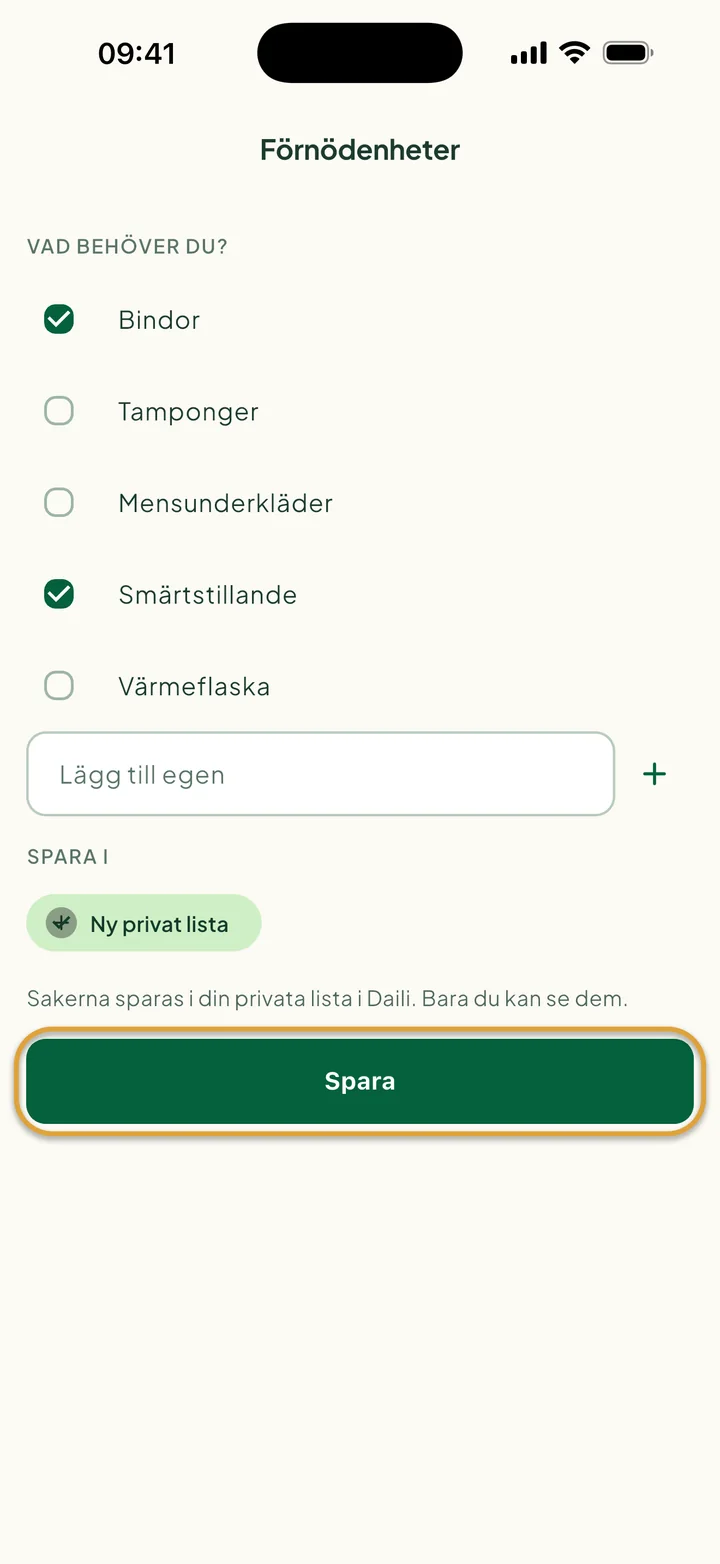 Skärmen Förnödenheter med Bindor och Smärtstillande ibockade och Ny privat lista vald. Spara är inringat.