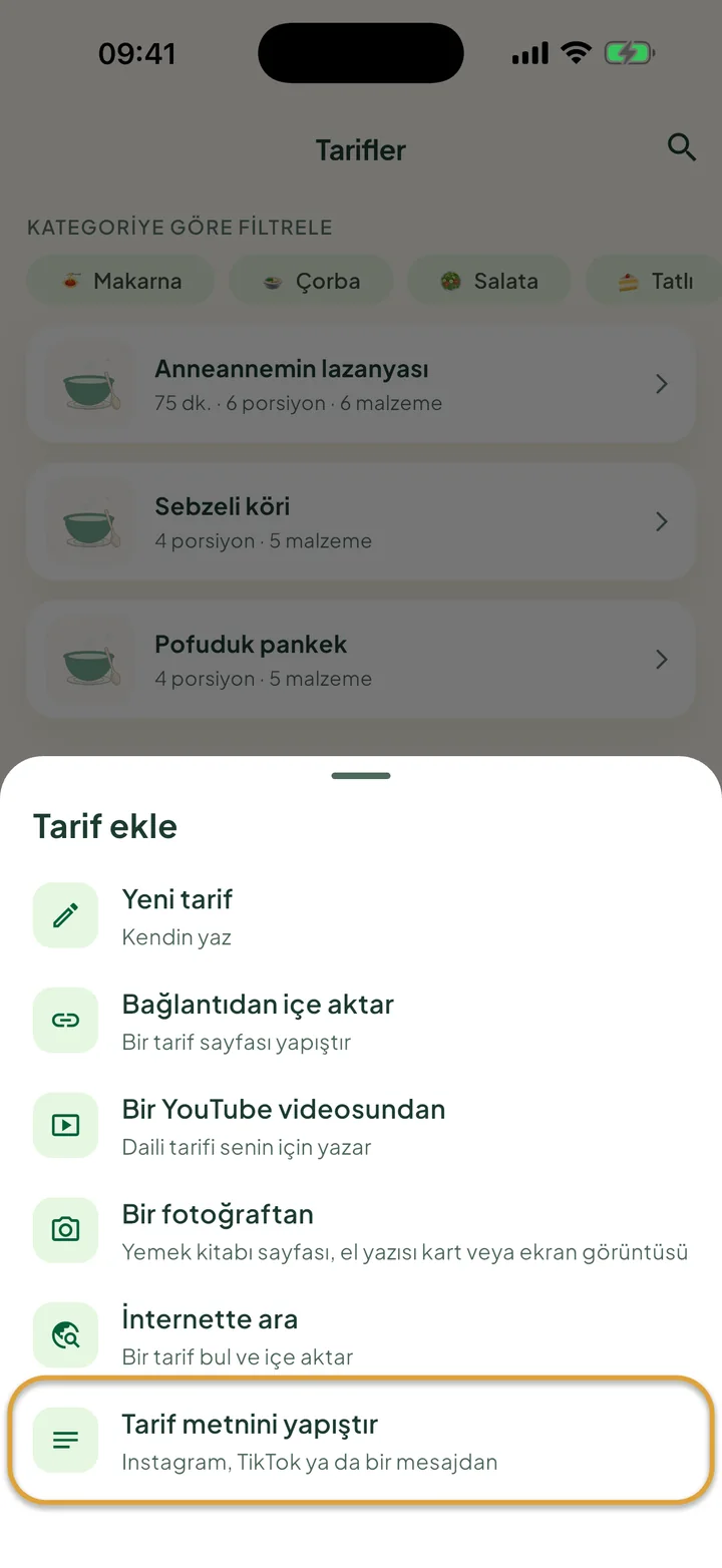 + menüsü açık Tarifler ekranı. Tarif metnini yapıştır daire içine alınmış.